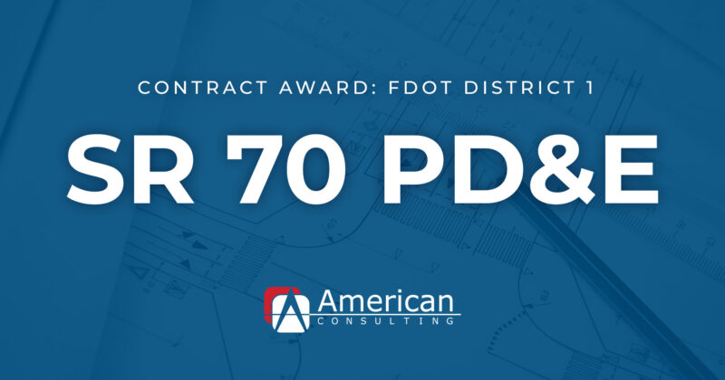 american-selected-for-the-fdot-d1-contract-23137-for-the-sr-70-pde
